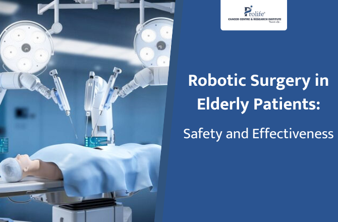 Robotic Surgery in Elderly Patients – How Safe and Effective Is It?